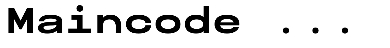 Maincode Mono Bold 100